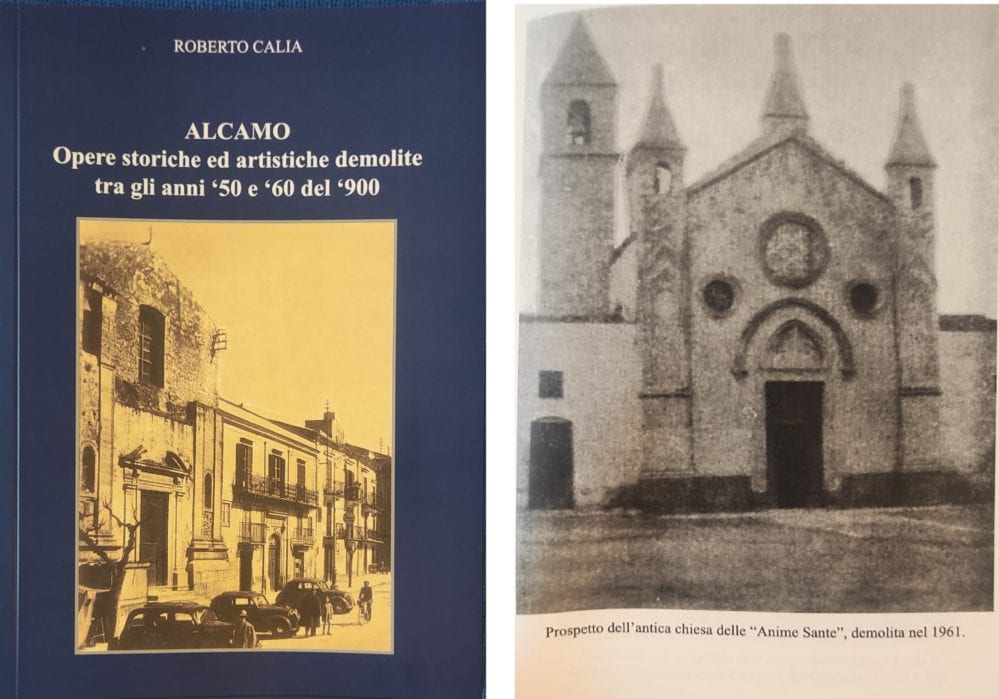 ‘Opere artistiche demolite ad Alcamo fra gli anni ’50 e ‘60’, un libro dello storico Calia