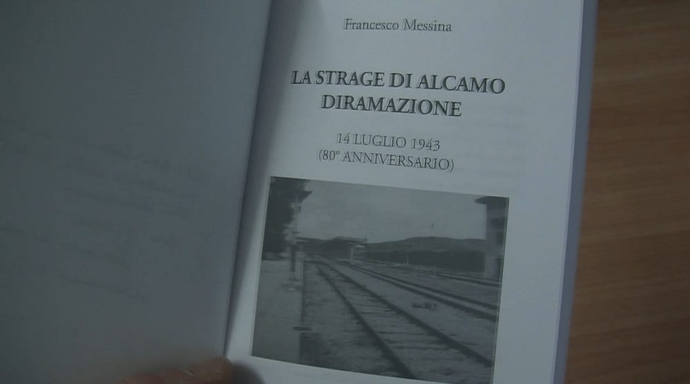 La strage di Alcamo Diramazione del luglio del 1943, raccontata nel libro di Franco Messina