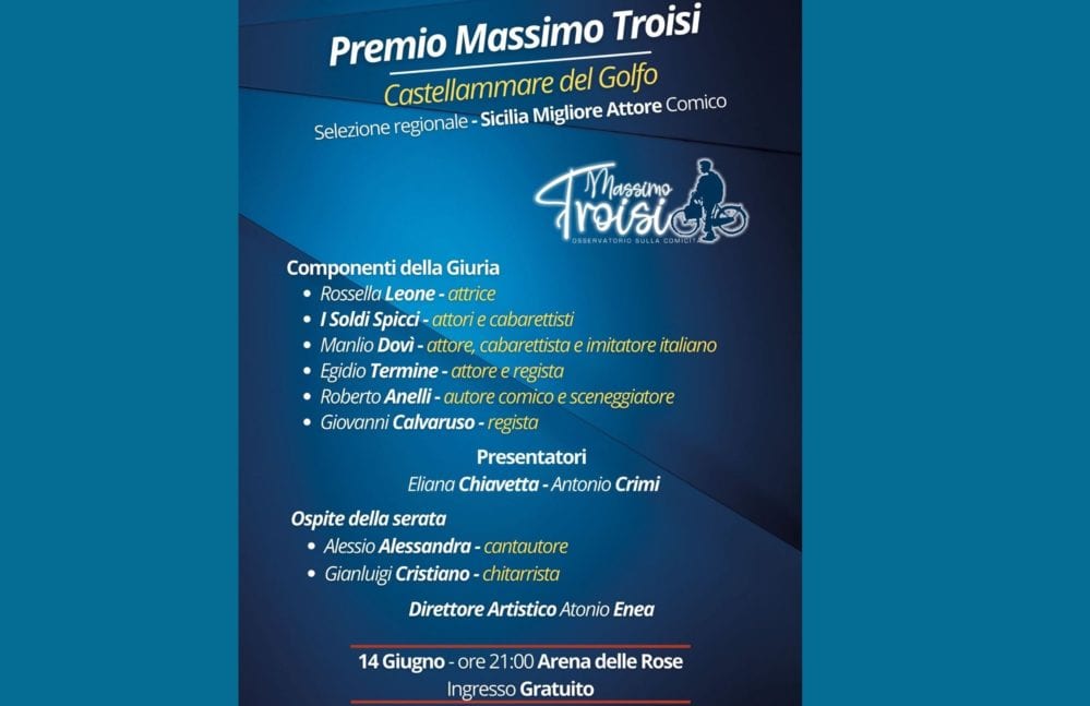 ‘Premio Troisi’, tappa regionale a Castellammare del Golfo. Giuri di alto spessore (Interviste)