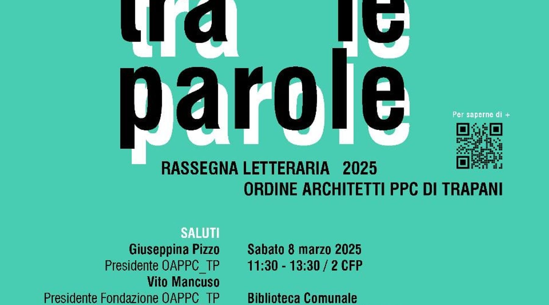 A Castellammare del Golfo la rassegna + SPAZIO TRA LE PAROLE