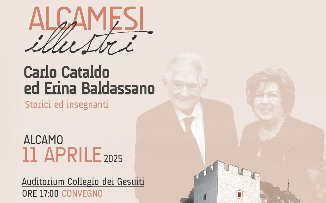 Erina Baldassano e Carlo Cataldo, secondo appuntamento ‘Alcamesi Illustri’