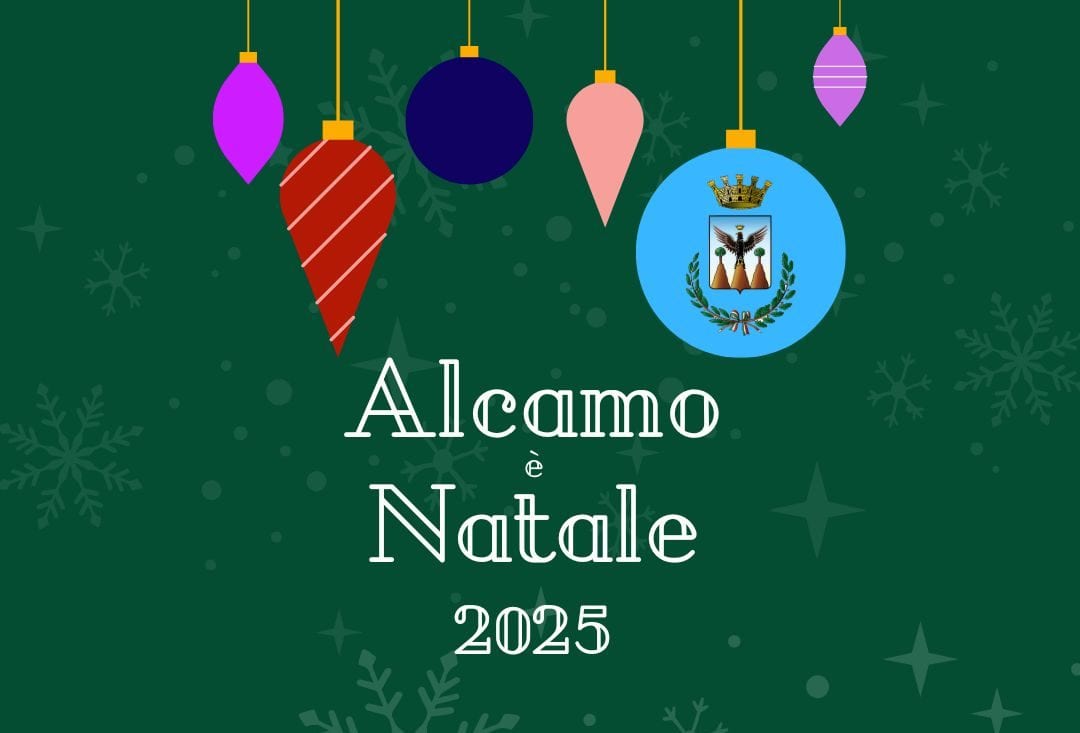 Festività. Pubblicato il palinsesto di “Alcamo è Natale 2025”