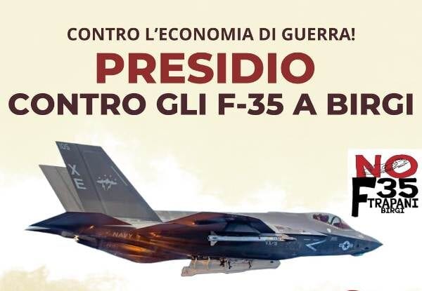 Trapani, presidio contro gli F-35 a Birgi: manifestazione sabato davanti a Palazzo Cavarretta