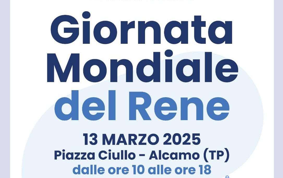 Giornata Mondiale del Rene. Domani “Servizi Sanitari” ad Alcamo dalle 9 alle 18