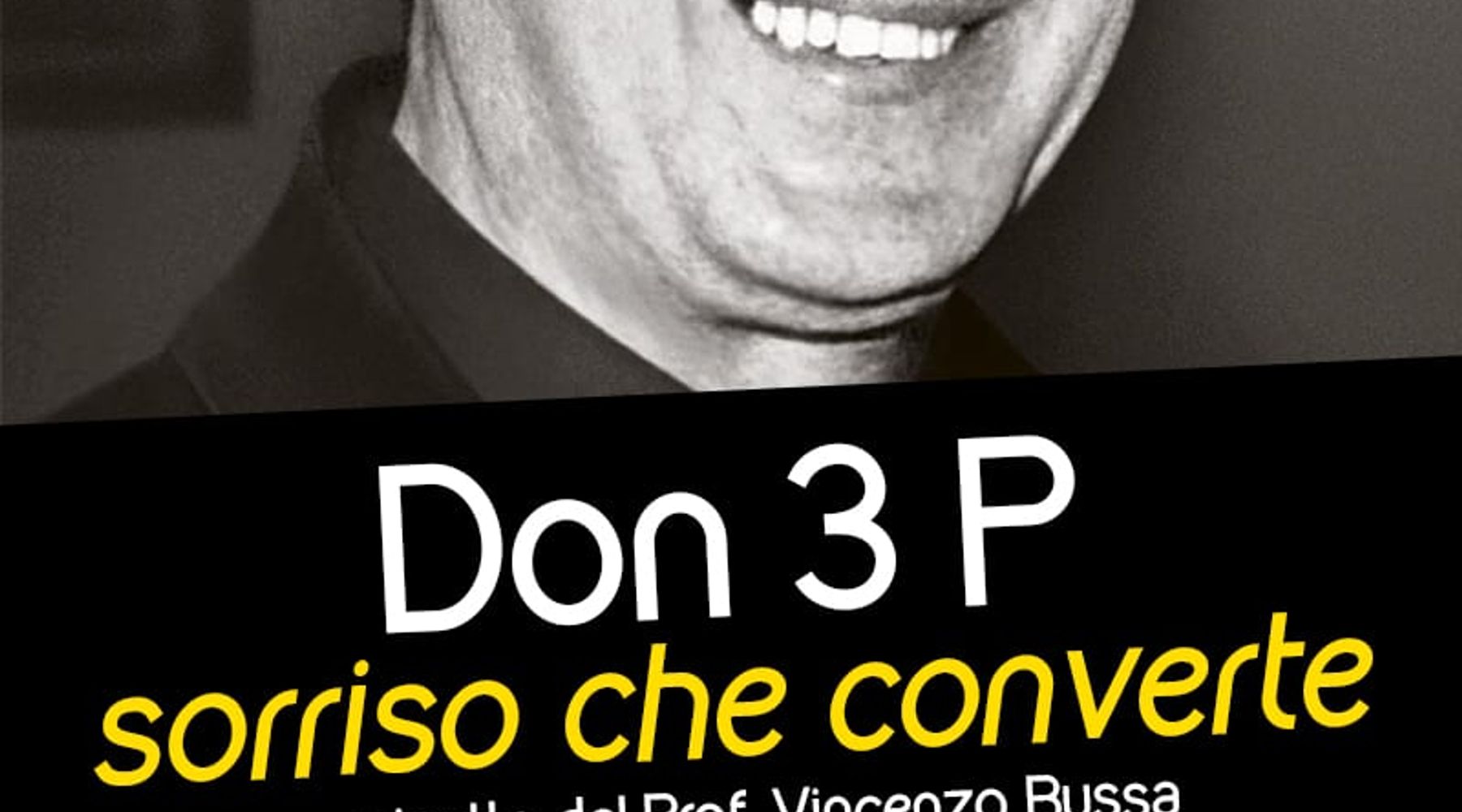 Castellammare del Golfo: Don 3P … sorriso che converte