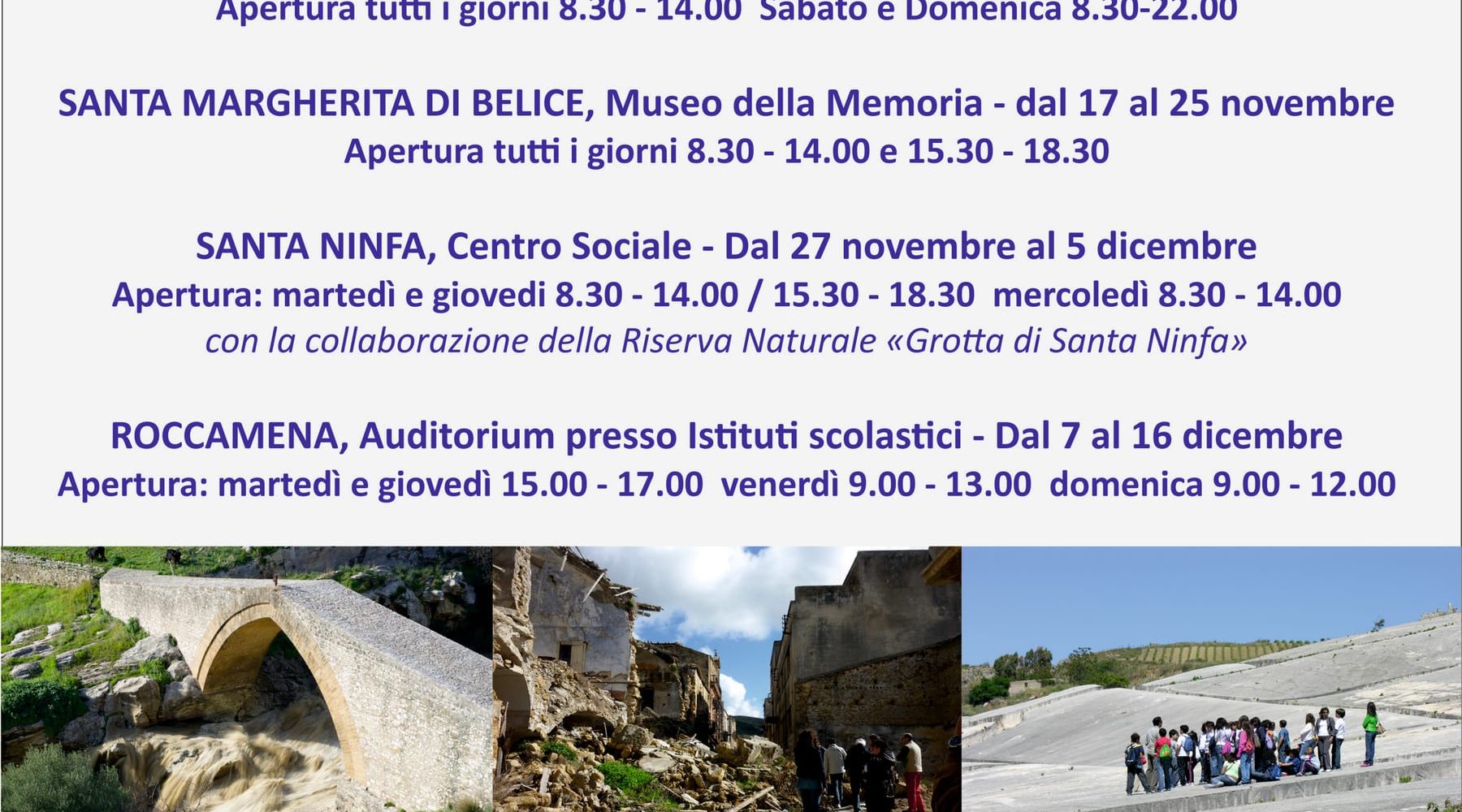 La Rete Museale e Naturale Belicina promuove la mostra "Paesaggi sismici. Il Belice a 50 anni dal terremoto" .