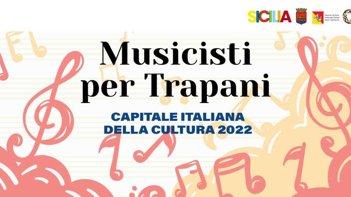 Musicisti per Trapani 2022. Tra gli artisti, anche l'alcamese Alessio Alessandra