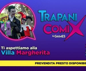 Trapani Comix and Games. Torna il Festival che celebra il fumetto