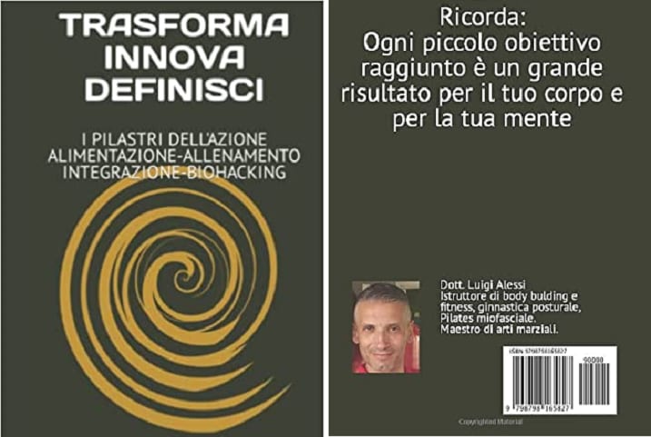 Consigli per allenarsi, alimentarsi e usare bene gli integratori. Libro su Amazon del partinicese Alessi