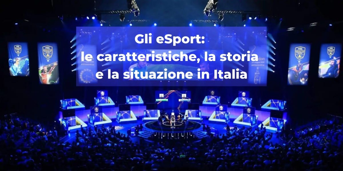 Gli eSport: le caratteristiche, la storia e la situazione in Italia