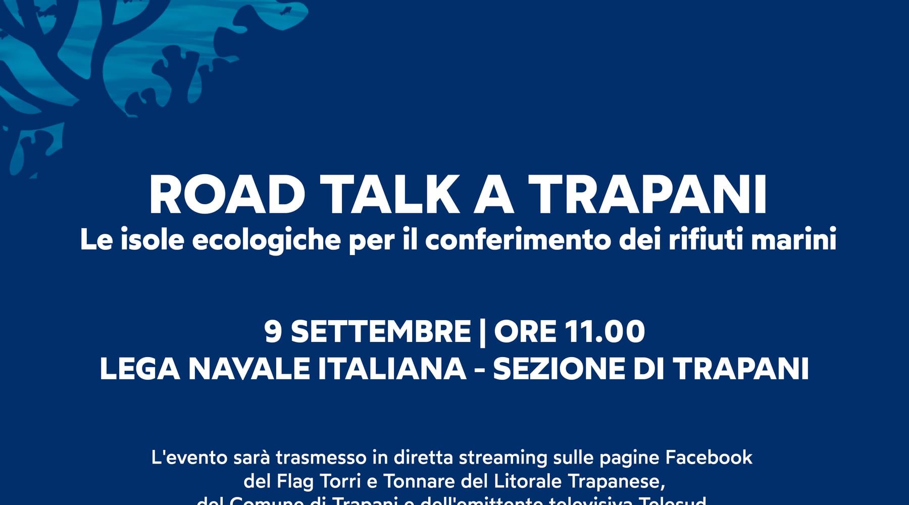 "Road Talk", raccolta differenziata e scarti da pesca in rilievo. Primo appuntamento il 9 settembre a Trapani