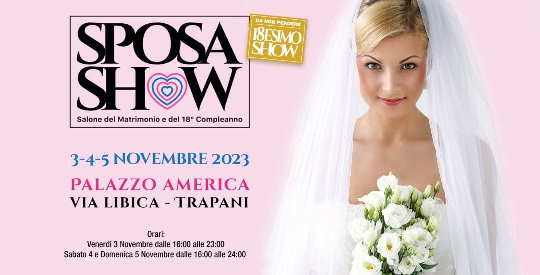 Domani, a Trapani, l'inaugurazione di "Sposa Show"